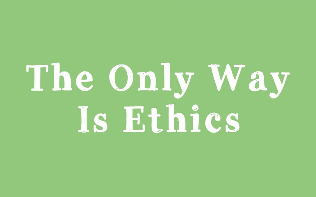 The Only Way is Ethics blog image
